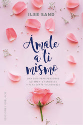 AMATE A TI MISMO - 9788491114727